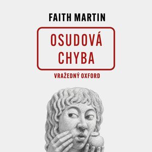 Osudová chyba, Faith Martin