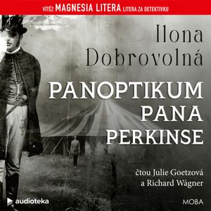 Panoptikum pana Perkinse, Ilona Dobrovolná