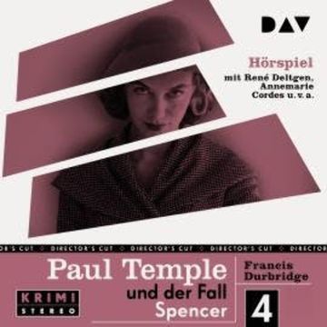 Paul Temple und der Fall Spencer (Original-Radio-Fassung (Ungekürzt) audiobook, Francis Durbridge