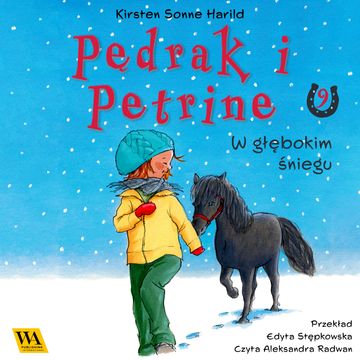 Pędrak i Petrine. W głębokim śniegu audiobook, Kirsten Sonne Harrild