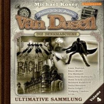 Professor van Dusen, Ultimative Sammlung Volume 4 (ungekürzt) audiobook, Michael Koser