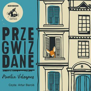 Przegwizdane, Aurélie Valognes