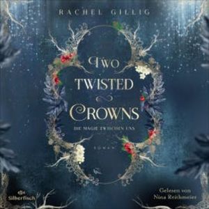 The Shepherd King 2: Two Twisted Crowns, Rachel Gillig