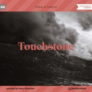 Touchstone (Unabridged) audiobook, Rosalie Parker