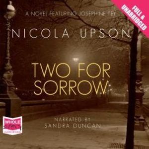 Two for Sorrow, Nicola Upson