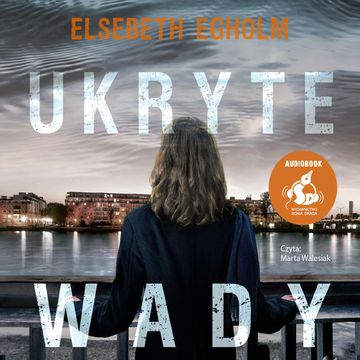 Ukryte wady audiobook, Elsebeth Egholm
