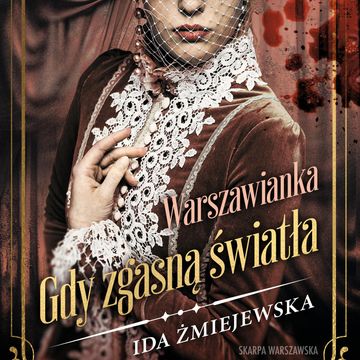 Warszawianka. Gdy zgasną światła audiobook, Ida Żmiejewska