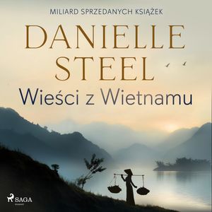 Wieści z Wietnamu, Danielle Steel
