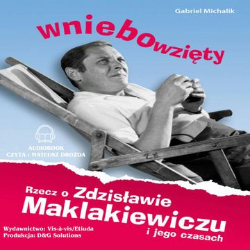 Wniebowzięty audiobook, Gabriel Michalik