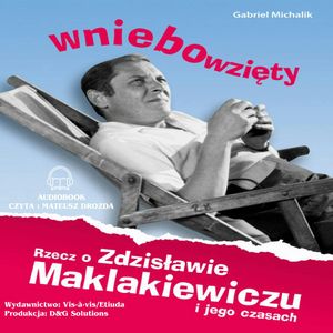 Wniebowzięty, Gabriel Michalik