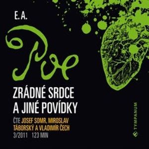Zrádné srdce a jiné povídky, Edgar Allan Poe