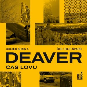 Čas lovu, Jeffery Deaver