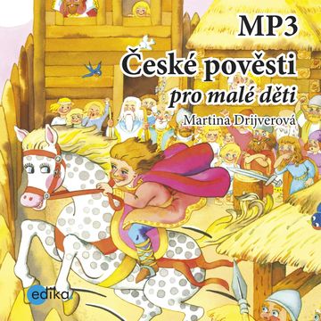 České pověsti pro malé děti audiobook, Martina Drijverová