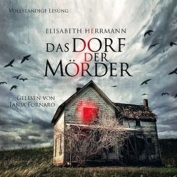 Das Dorf der Mörder audiobook, Elisabeth Herrmann