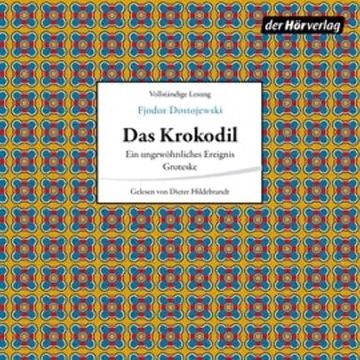 Das Krokodil audiobook, Fjodor Dostojewski