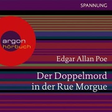 Der Doppelmord in der Rue Morgue (ungekürzte) audiobook, Edgar Allan Poe