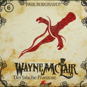 Der falsche Franzose (Wayne McLair 6), Paul Burghardt