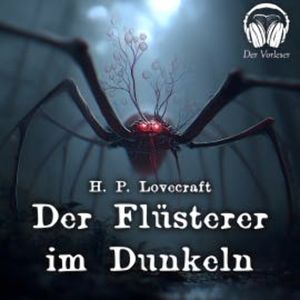 Der Flüsterer im Dunkeln, Howard Phillips Lovecraft