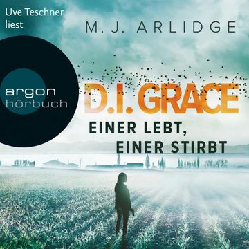 D.I. Helen Grace: Eine lebt, einer stirbt audiobook, Matthew J. Arlidge