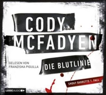 Die Blutlinie (Smoky Barrett 1) audiobook, Cody Mcfadyen