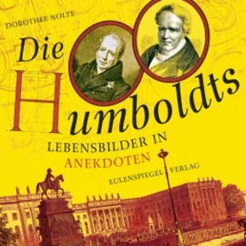 Die Humboldts audiobook, Dorothee Nolte