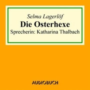 Die Osterhexe audiobook, Selma Lagerlöf