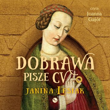 Dobrawa pisze CV audiobook, Janina Lesiak