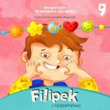 Filipek i rodzeństwo. Tom 5 audiobook, Małgorzata Strękowska-Zaremba