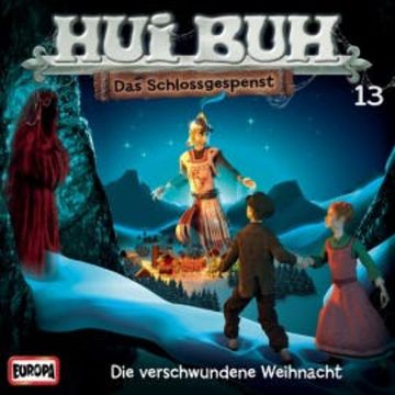 Folge 13: Die verschwundene Weihnacht audiobook, Dirk Ahner