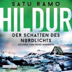 Hildur – Der Schatten des Nordlichts, Satu Rämö