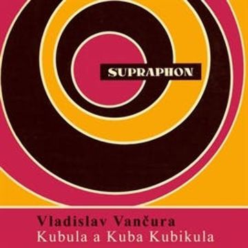 Kubula a Kuba Kubikula audiobook, Vladislav Vančura