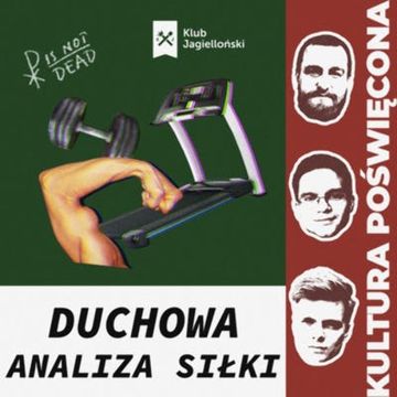 Litania do najświętszego bicepsa. Duchowa analiza „siłki” audiobook, Bartosz Brzyski, Konstanty Pilawa, Piotr Kaszczyszyn