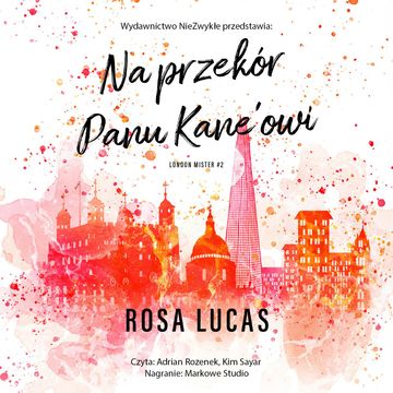 Na przekór panu Kane'owi audiobook, Rosa Lucas