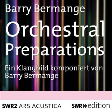 Orchestral Preparations audiobook, Barry Bermange