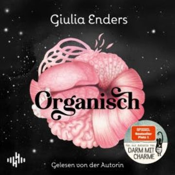 Organisch, Giulia Enders