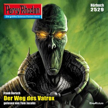 Perry Rhodan 2529: Der Weg des Vatrox audiobook, Frank Borsch