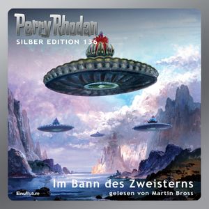 Im Bann des Zweisterns (Perry Rhodan Silber Edition 136), Kurt Mahr