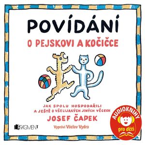 Povídání o pejskovi a kočičce, Josef Čapek