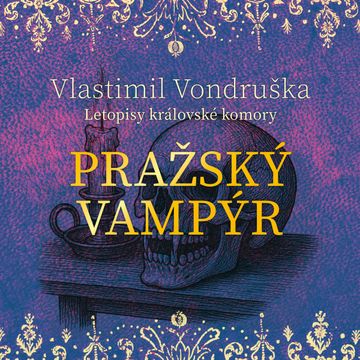 Pražský vampýr audiobook, Vlastimil Vondruška
