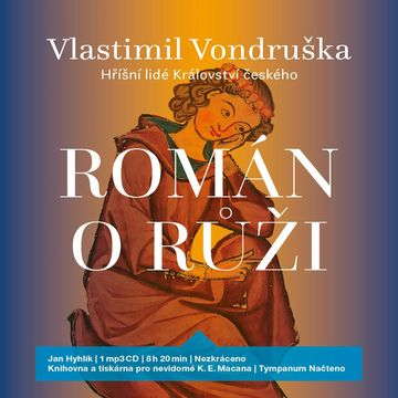 Román o růži audiobook, Vlastimil Vondruška