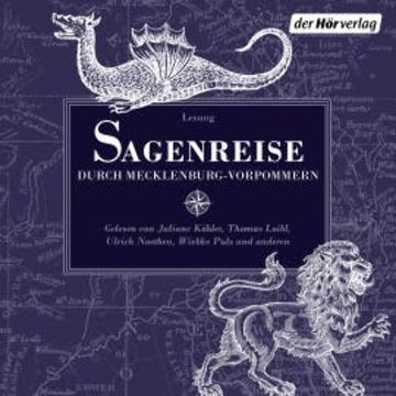 Sagenreise durch Mecklenburg-Vorpommern audiobook, Johann Georg Theodor Grässe