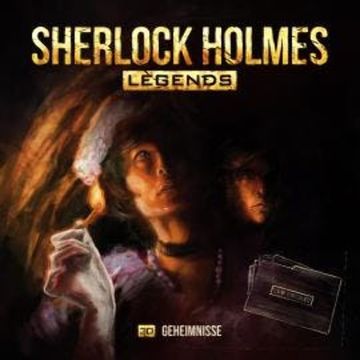 Sherlock Holmes Legends, Folge 30: Geheimnisse audiobook, Eric Zerm