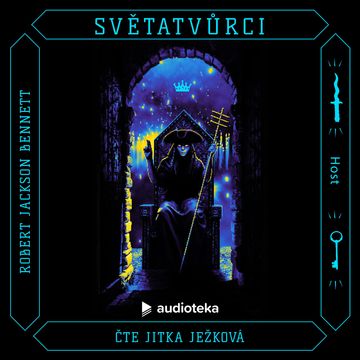 Světatvůrci audiobook, Robert Jackson Bennett