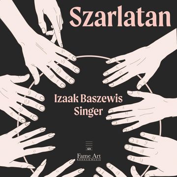 Szarlatan audiobook, Izaak Baszewis Singer