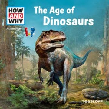 The Age Of Dinosaurs audiobook, Dr. Manfred Baur