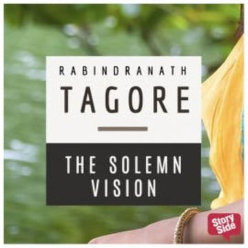 The Solemn Vision audiobook, Rabindranath Tagore