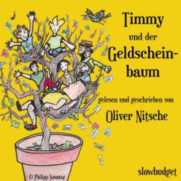Timmy und der Geldscheinbaum audiobook, Oliver Nitsche