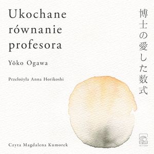 Ukochane równanie profesora, Yōko Ogawa