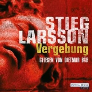 Vergebung, Stieg Larsson