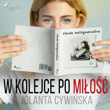 W kolejce po miłość audiobook, Jolanta Cywińska